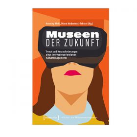 Museen der Zukunft